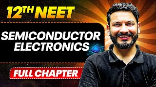 SEMICONDUCTOR ELECTRONICS FULL CHAPTER  Class 12th Physics  PhysicsWallah [upl. by Vinson]