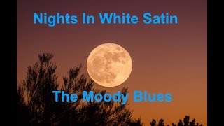 Nights In White Satin  The Moody Blues  with lyrics [upl. by Elram961]