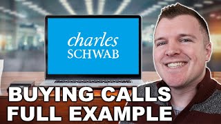 Buying Call Option Example on Charles Schwab [upl. by Cara548]