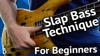 The First Slap Bass Lesson Every Beginner NEEDS To Have [upl. by Latt]