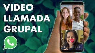 Cómo hacer una VIDEOLLAMADA GRUPAL EN WHATSAPP para hablar con amigos y familiares 👨‍👩‍👧‍👦 [upl. by Lowenstern611]