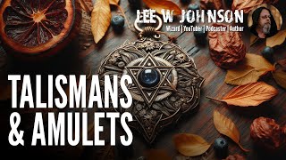 Talismans amp Amulets [upl. by Leahcimnhoj]