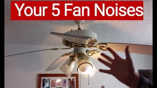 Your 5 ceiling fan noises amp what makes them to help you fix your fan [upl. by Zamir]