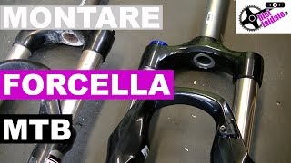 COME MONTARE LA FORCELLA SULLA MTB [upl. by Ofella]