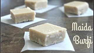 Maida Burfi  Easy Burfi Recipe  Diwali Sweets [upl. by Ecerehs]