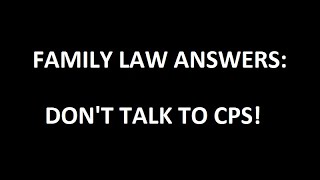 Don’t Talk to CPS [upl. by Kerwin406]