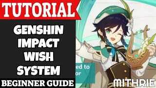 Genshin Impact Wish System Tutorial Guide Beginner [upl. by Remde117]