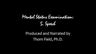 Mental Status Exam Training part 5 Speech [upl. by Ivor521]