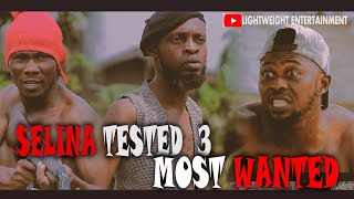 SELINA TESTED  MOST WANTED EPISODE 3 [upl. by Nawj]