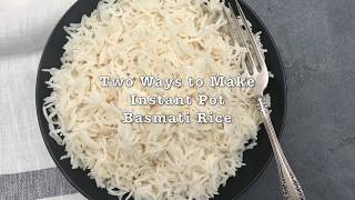 Perfect Instant Pot Basmati Rice [upl. by Wane995]