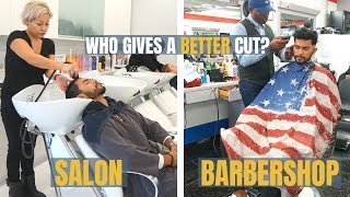 Barbershop VS Salon  Who Gives A Better Haircut [upl. by Gay]