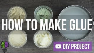 How To Make Glue 5 Types [upl. by Rheinlander560]