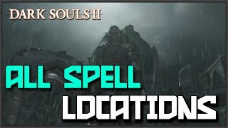 Dark Souls 2 All Sorceries Locations amp Showcase Magic [upl. by Wagstaff]