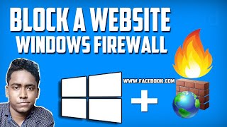 How to Block a Domain or Website Using Windows Firewall [upl. by Eical6]