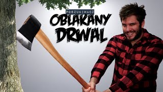 OBŁĄKANY DRWAL  Poszukiwacz 533 [upl. by Noak]