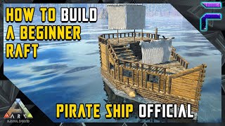 BUILD A BEGINNER RAFT BASE OFFICIAL SETTINGS Ark Survival Evolved [upl. by Mellar]