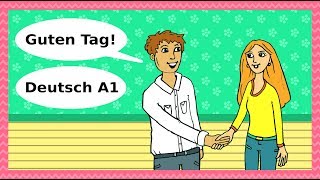 Deutsch A1  Guten Tag Begrüßungen Höflichkeit amp Kennenlernen  Basic German for beginners [upl. by Wynnie]