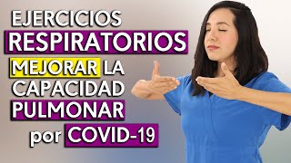 Ejercicios Respiratorios para MEJORAR la Capacidad Pulmonar COVID19 [upl. by Ahsenahs]