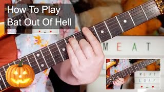 Bat Out Of Hell Single Version Meat Loaf Guitar Lesson [upl. by Reimer]