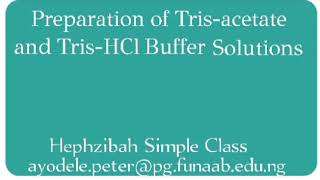 Preparation of Trisacetate and TrisHCl Buffer Solutions [upl. by Yecart]