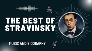 The Best of Stravinsky [upl. by Ariat]