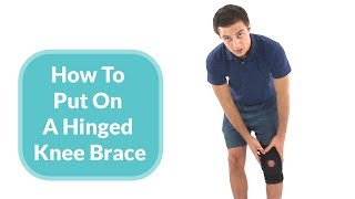 How To Put On A Hinged Knee Brace [upl. by Zebada804]