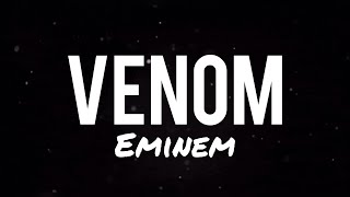 Eminem  Venom Lyrics [upl. by Ojela]