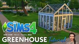 The Sims 4 Tutorial  How to Build a Greenhouse  No CC  TOOL Mod [upl. by Noirda]