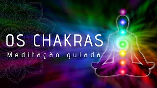 Meditação Guiada para Equilibrar os Chakras Voz suave [upl. by Maxima]