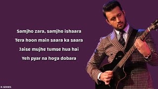 Tera Hua Lyrics  Atif Aslam  Loveyatri [upl. by Adelice659]