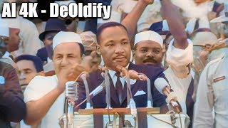 4K DeOldify  Dr Martin Luther King Jr I have a Dream Speech  COLOR [upl. by Hocker198]