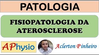 Fisiopatologia da Aterosclerose [upl. by Enatan]