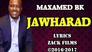 MAXAMED BK┇JAWHARAD ᴴᴰ┇LYRICS [upl. by Felton]