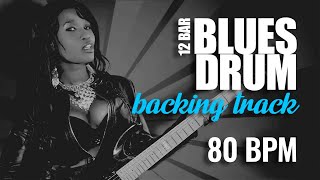 12 Bar Blues Drum Backing Track 80 BPM [upl. by Annaeoj319]