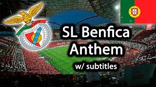 Hino do SL Benfica  SL Benfica Anthem  w Lyrics and Translation [upl. by Chally]