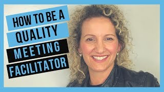 Meeting Facilitation Tips  How to Facilitate Your First Meeting [upl. by Aidnac564]