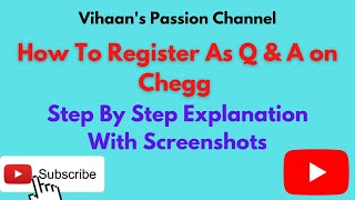 Chegg Q And A Registration Process 2021  Chegg Q and A Expert  How To Register and Earn On Chegg [upl. by Dido245]