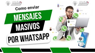 Como enviar mensajes masivos por WhatsApp [upl. by Xavler]