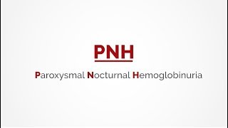 About Paroxysmal Nocturnal Hemoglobinuria PNH [upl. by Suivart]