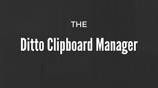 Using The Ditto Clipboard Manager [upl. by Ymassej239]