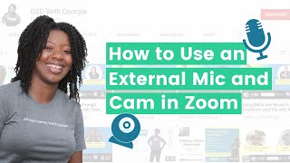 How to Use an External Mic And Cam in Zoom [upl. by Mellette]