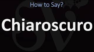 How to Pronounce Chiaroscuro CORRECTLY  English amp Italian Pronunciation Guide [upl. by Iroak533]