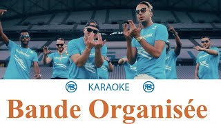 Bande Organisée  Karaoké instrumental Sch Kofs Jul Naps Soso maness Elams Solda Houari [upl. by Yrac]