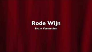 Bram Vermeulen  Rode Wijn LIVE [upl. by Nibaj]