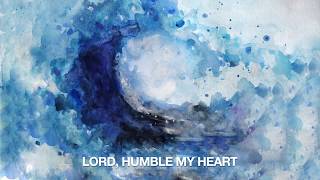 Daniel Cha  Humble My Heart Original Worship Song LYRICS [upl. by Loux]