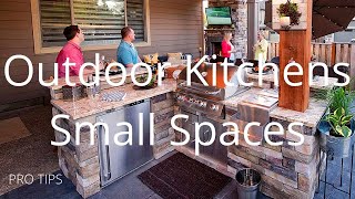 Outdoor Kitchens for Small Spaces Pro Tips [upl. by Torras]