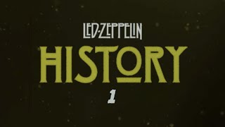 Led Zeppelin  History Of Led Zeppelin Episode 1 [upl. by Nevaj548]