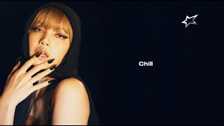 LISA  Chill Lyric Video [upl. by Shetrit]