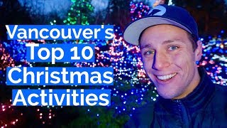 Top 10 Christmas Activities in Vancouver Canada [upl. by Erminie980]