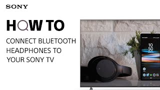 How to connect Bluetooth headphones to your Sony TV [upl. by Aremihc]